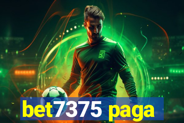 bet7375 paga